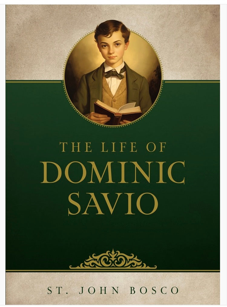 The Life of Dominic Savio Book