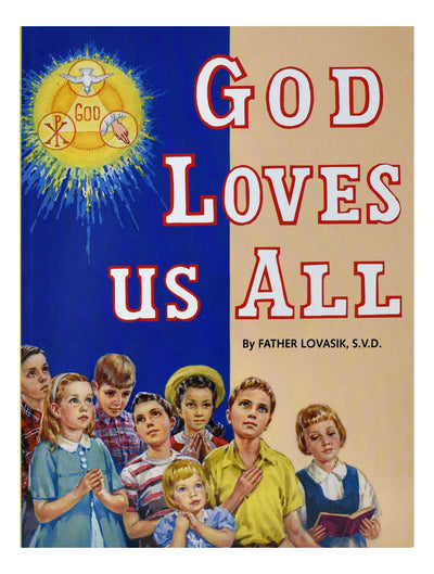 God Loves Us All Picture Book